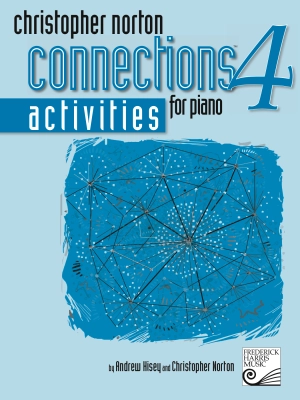 Frederick Harris Music Company - Christopher Norton Connections Activities 4 - Book