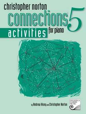 Frederick Harris Music Company - Christopher Norton Connections Activities 5 - Book