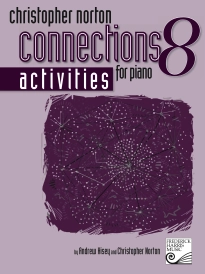 Frederick Harris Music Company - Christopher Norton Connections Activities 8 - Book