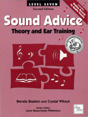 Sound Advice: Theory and Ear Training Level Seven (Second Edition) - Braaten/Wiksyk - Book/Audio Online