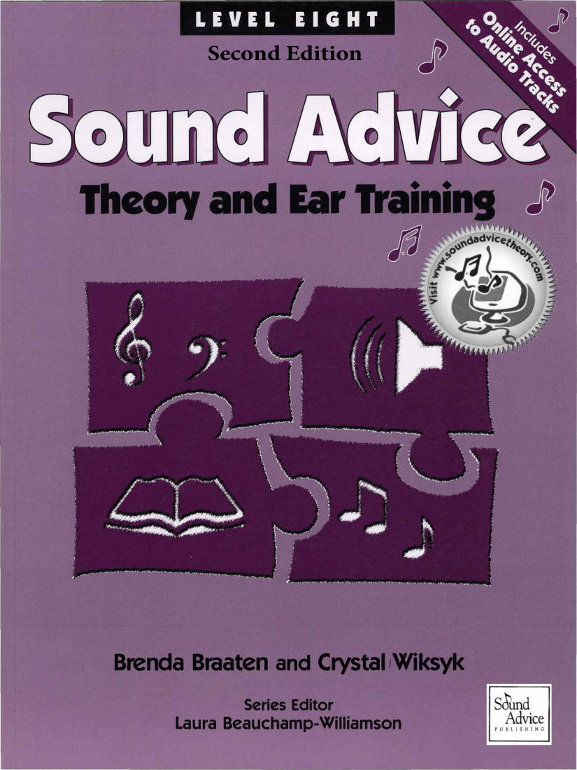 Sound Advice: Theory and Ear Training Level Eight (Second Edition) - Braaten/Wiksyk - Book/Audio Online