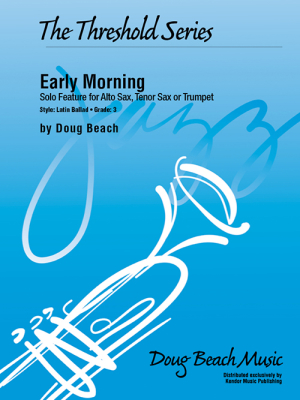 Kendor Music Inc. - Early Morning - Beach - Jazz Ensemble/Solo Feature Alto Sax/Tenor Sax/Trumpet - Gr. 3