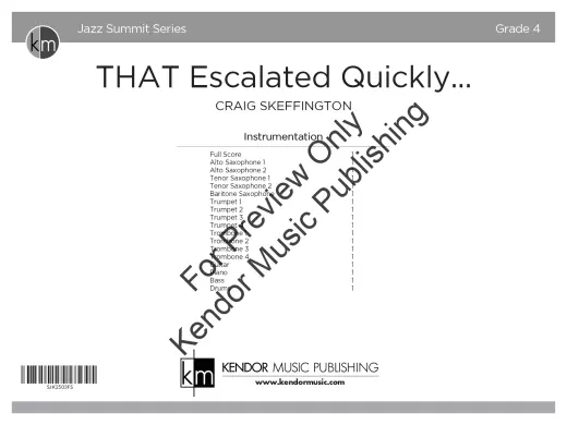 THAT Escalated Quickly... - Skeffington - Jazz Ensemble - Gr. 4