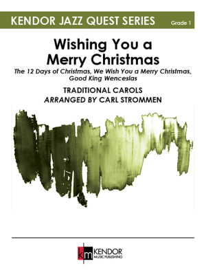 Kendor Music Inc. - Wishing You a Merry Christmas - Strommen - Jazz Ensemble - Gr. 1