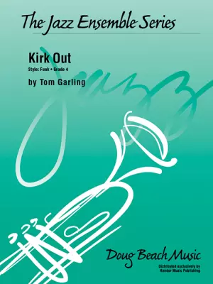 Kendor Music Inc. - Kirk Out - Garling - Jazz Ensemble - Gr. 4