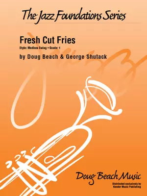 Kendor Music Inc. - Fresh Cut Fries - Beach/Shutack - Jazz Ensemble - Gr. 1