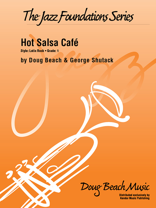 Hot Salsa Cafe - Beach/Shutack - Jazz Ensemble - Gr. 1