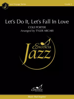 Excelcia Music Publishing - Lets Do It, Lets Fall In Love - Porter/Arcari - Jazz Ensemble - Gr. 3