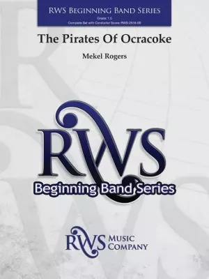 RWS Music Company - The Pirates Of Ocracoke - Rogers - Concert Band  - Gr. 1.5