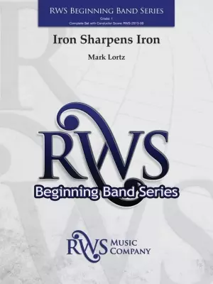 RWS Music Company - Iron Sharpens Iron - Lortz - Concert Band - Gr. 1