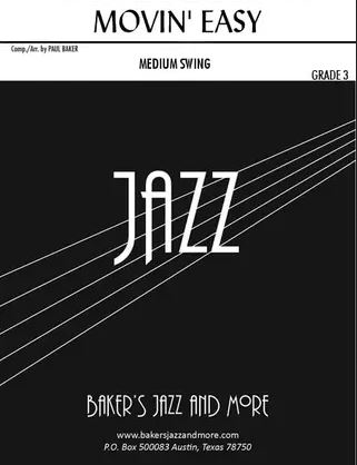 Movin\' Easy - Baker - Jazz Ensemble - Gr. 3