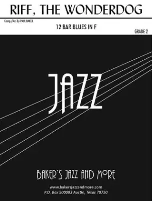 Bakers Jazz and More - Riff The Wonderdog - Baker - Jazz Ensemble - Gr. 2