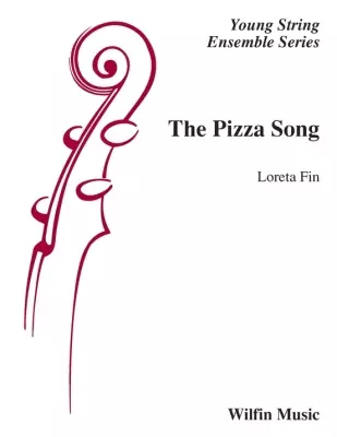 Wilfin Music - The Pizza Song - Fin - String Orchestra - Gr. 2