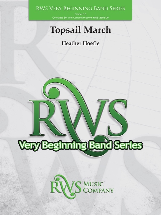 Topsail March - Hoefle - Concert Band - Gr. 0.5