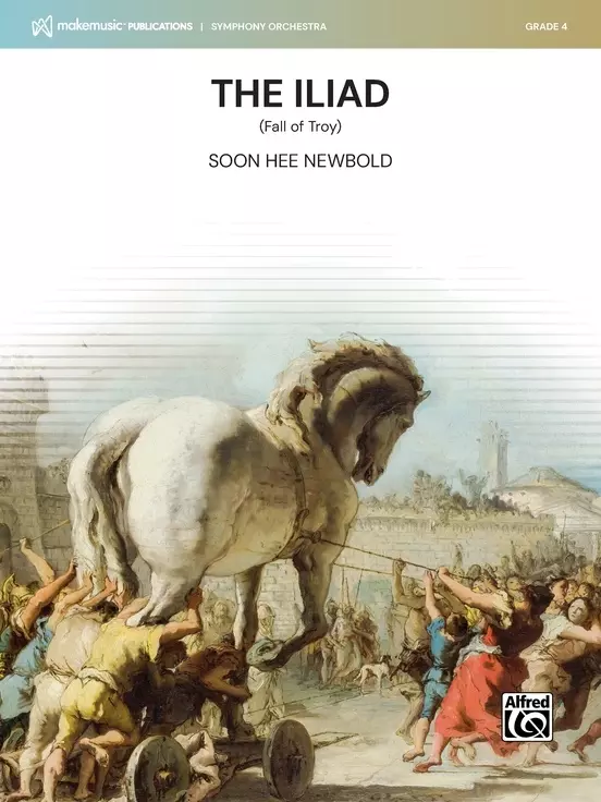 The Iliad (Fall of Troy) - Newbold - Full Orchestra - Gr. 4