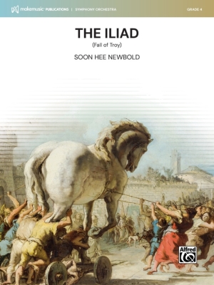 The Iliad (Fall of Troy) - Newbold - Full Orchestra - Gr. 4