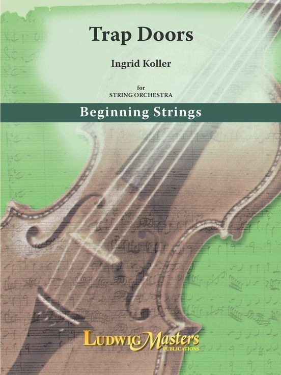 Trap Doors - Koller - String Orchestra - Gr. 1.5