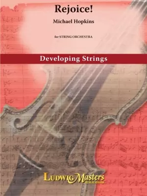LudwigMasters Publications - Rejoice! - Hopkins - String Orchestra - Gr. 2