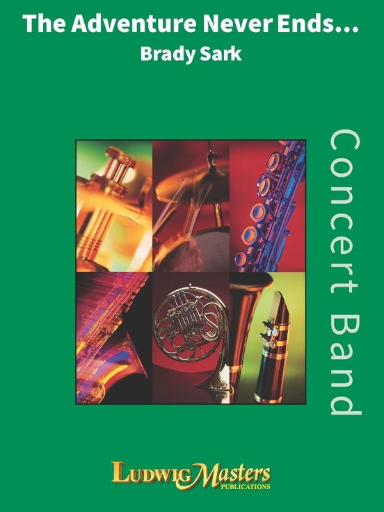 The Adventure Never Ends... - Sark - Concert Band - Gr. 3.5