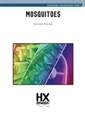 HX Music - Mosquitoes - Herzig - Jazz Ensemble - Gr. 3