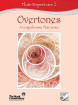Frederick Harris Music Company - Overtones Flute Repertoire 2 - Book/CD