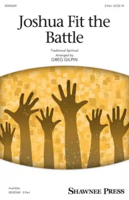 Shawnee Press - Joshua Fit The Battle - Gillpin - Octavo - 2pt Accompanied