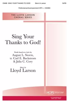 Hope Publishing Co - Sing Your Thanks To God - Larson - Choral Octavo - SATB