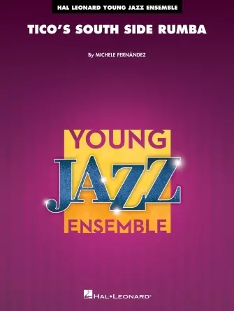 Tico\'s South Side Rumba - Fernandez - Jazz Ensemble - Gr. 3