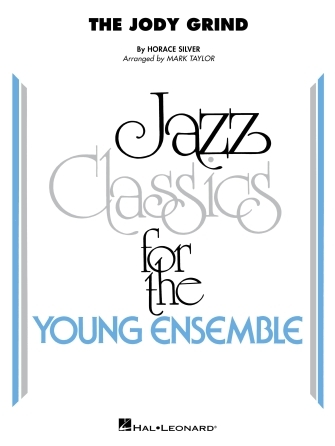 The Jody Grind - Silver/Taylor - Jazz Ensemble - Gr. 3