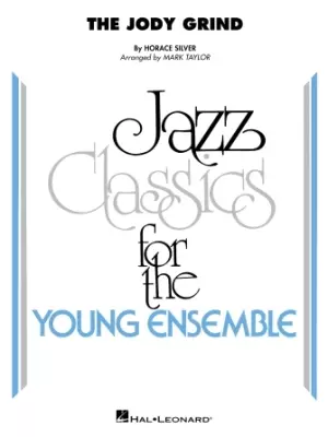 Hal Leonard - The Jody Grind - Silver/Taylor - Jazz Ensemble - Gr. 3
