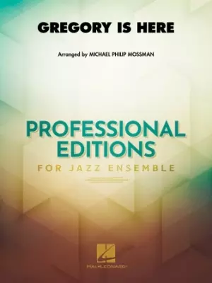 Hal Leonard - Gregory Is Here - Silver/Mossman - Jazz Ensemble - Gr. 5