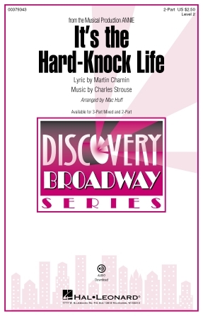 It\'s the Hard-Knock Life - Strouse/Charnin/Huff - Choral Octavo - 2pt Accompanied
