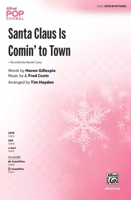 Alfred Publishing - Santa Claus Is Comin to Town - Coots/Hayden - Choral Octavo - SATB