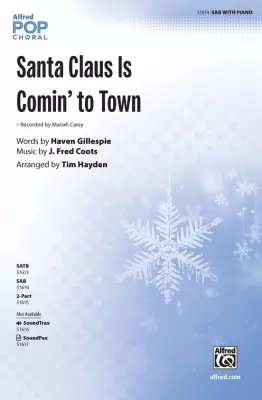 Alfred Publishing - Santa Claus Is Comin to Town - Coots/Hayden - Choral Octavo - SAB