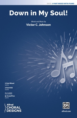 Down in My Soul! - Johnson - Choral Octavo - 3-Part Mixed