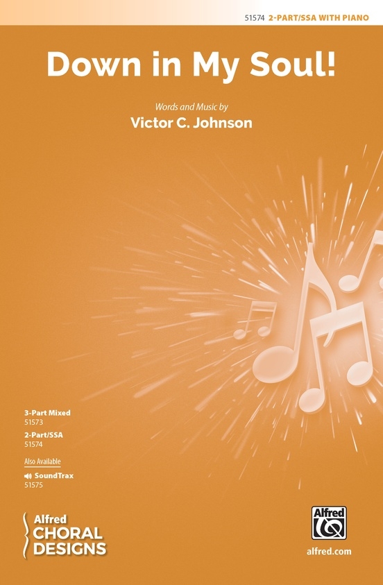 Down in My Soul! - Johnson - Choral Octavo - 2pt Accompanied