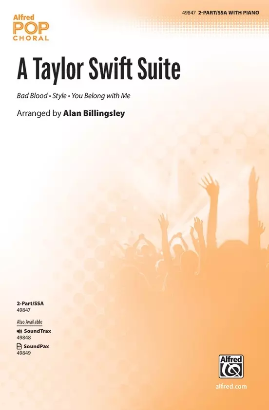 A Taylor Swift Suite - Billingsley - Choral Octavo - 2pt Accompanied