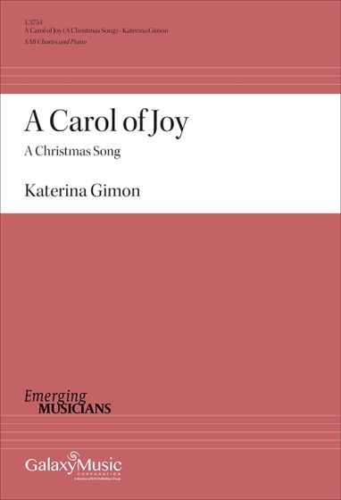 A Carol Of Joy - Gimon - Choral Octavo- SAB Accompanied