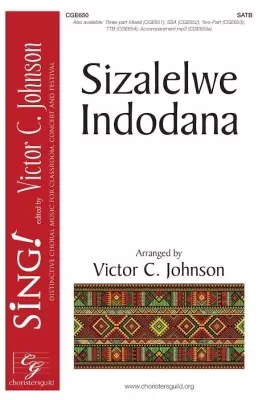 CGA - Sizalelwe Indodana - Johnson - Choral Octavo - 3-pt Mixed A Cappella