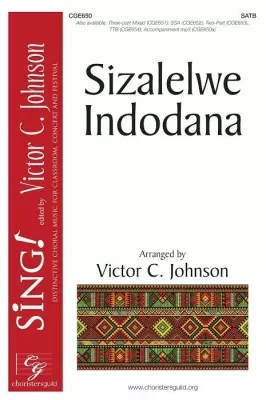 CGA - Sizalelwe Indodana - Johnson - Choral Octavo - 2-pt A Cappella