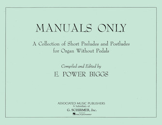Manuals Only - Biggs - Manual Organ - Book