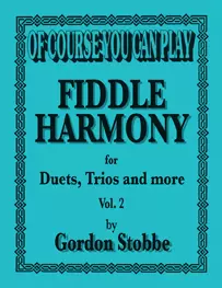 Gordon Stobbe - Of Course You Can Play Fiddle Harmony - Vol.2 - Stobbe - Book - Violin