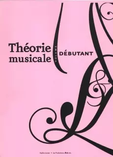 Les Productions Solo etc. - Theorie Musicale Volume Debutant - Lissuer - Book - Piano