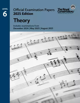 Frederick Harris Music Company - RCM Official Examination Papers 2025 Edition: Theory, Level 6 - Book