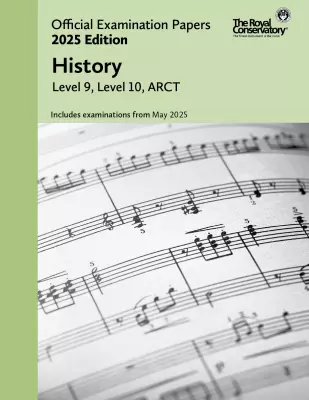 Frederick Harris Music Company - RCM Official Examination Papers 2025 Edition: History, 9/10/ARCT - Book