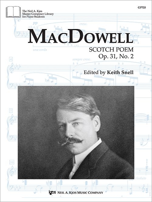 Scotch Poem, Op.31 No.2  - MacDowell/Snell - Piano - Sheet