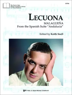 Neil A. Kjos Music Co - Malaguena (from Andalucia Suite Espagnole) - Lecouna/Snell - Piano - Sheet