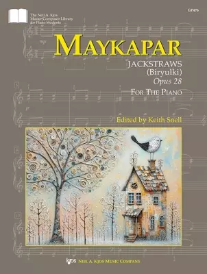 Neil A. Kjos Music Co - Maykapar: Jackstraws (Biryulki), Op. 28 - Maykapar/Snell - Piano - Book