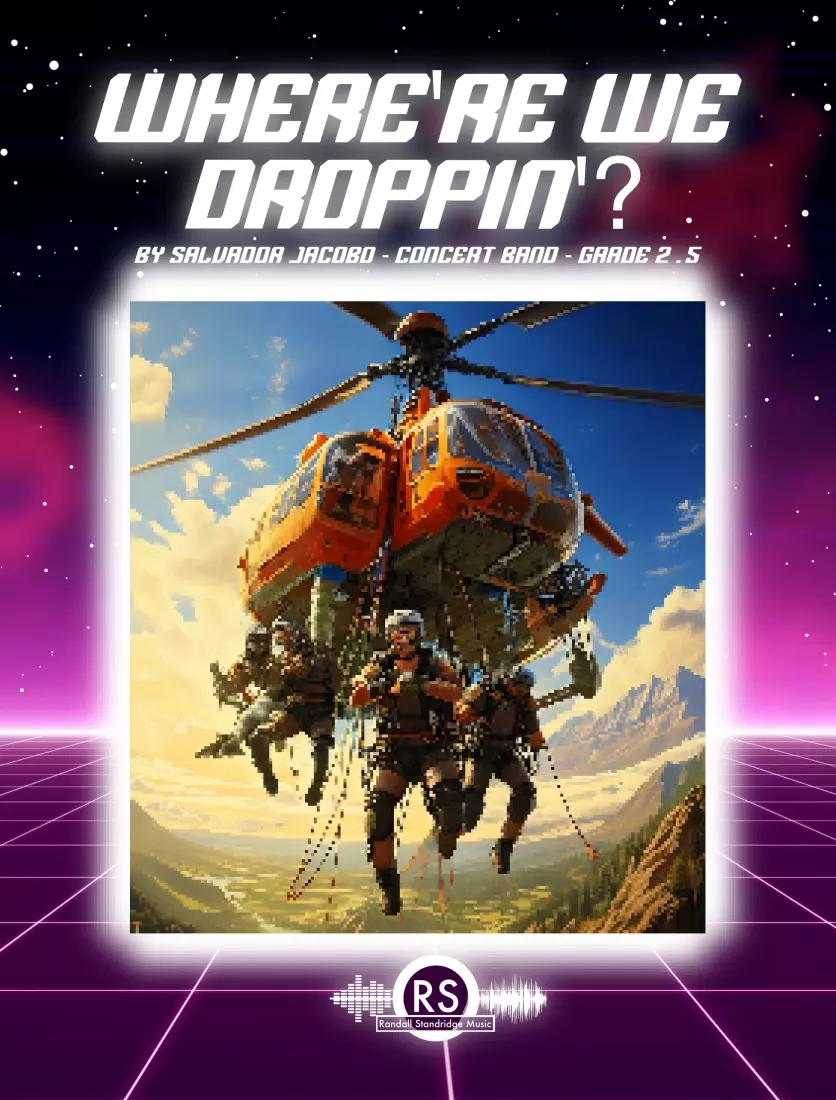 Where\'re We Droppin\'? - Jacobo - Concert Band - Gr. 2.5