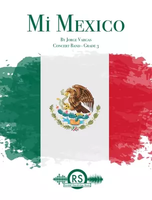 Randall Standridge - Mi Mexico - Vargas - Concert Band - Gr. 3
